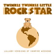 Lullaby versions of vampire weekend cover image cdn