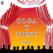 Olga y tony show cover image cdn