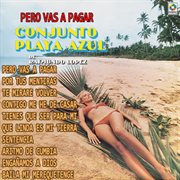 Pero vas a pagar cover image cdn