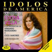 Ídolos de américa: la voz de lucha villa cover image cdn