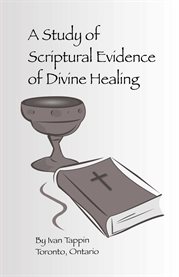 A study of scriptural evidence of divine healing cover image cdn