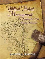 Biblical project management. Re-Building the Wall Around Jerusalem cover image cdn