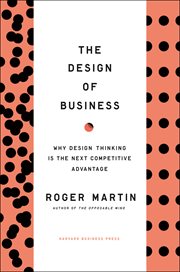 Design of business. Why Design Thinking is the Next Competitive Advantage cover image cdn