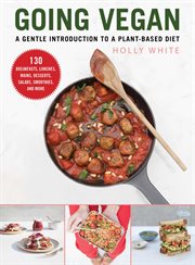 Going vegan. A Gentle Introduction to a Plant-Based Diet cover image cdn