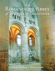 The romanesque abbey of st peter at gloucester cover image cdn