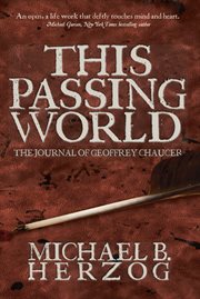 This passing world. A Novel about Geoffrey Chaucer cover image cdn