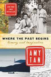 Where the past begins : a writer's memoir cover image cdn