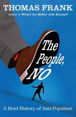 The people, no : a brief history of anti-populism  cover image cdn