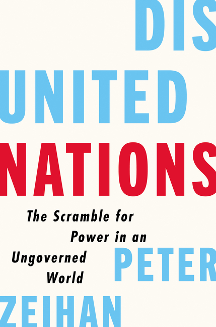 Disunited nations the scramble for power in an ungoverned world cover image cdn