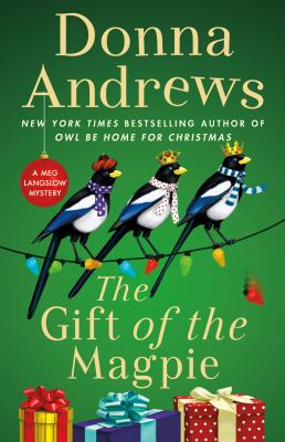 The gift of the magpie : a Meg Langslow mystery  cover image cdn