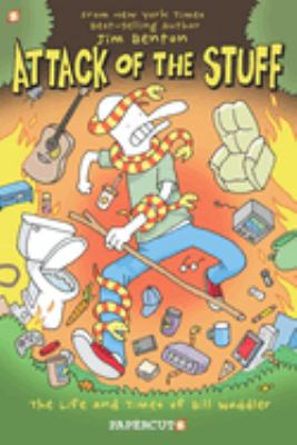 Attack of the stuff : "the life and times of Bill Waddler"  cover image cdn