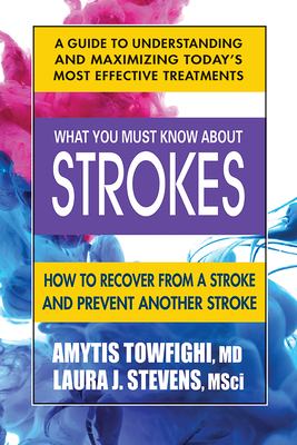 What you must know about strokes : how to recover from a stroke and prevent another stroke  cover image cdn