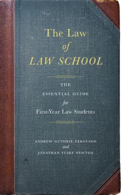 The law of law school : the essential guide for first-year law students  cover image cdn