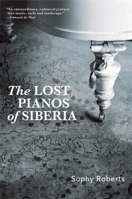 The lost pianos of Siberia  cover image cdn