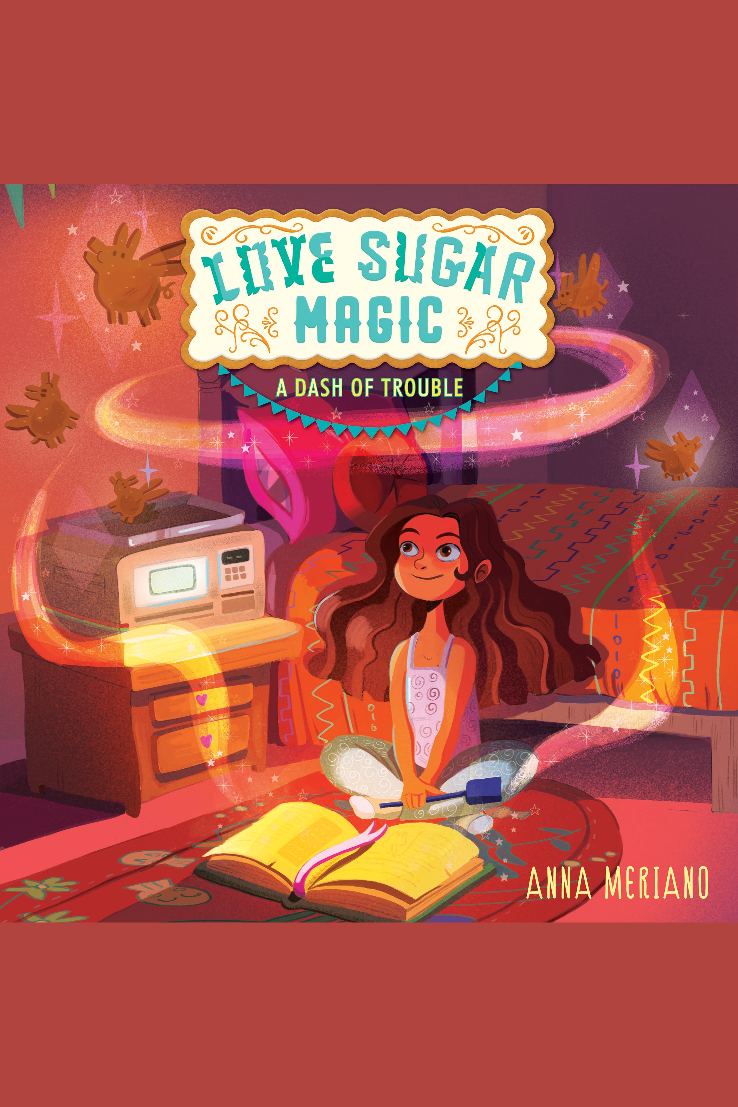 Love Sugar Magic: A Dash of Trouble cover image cdn