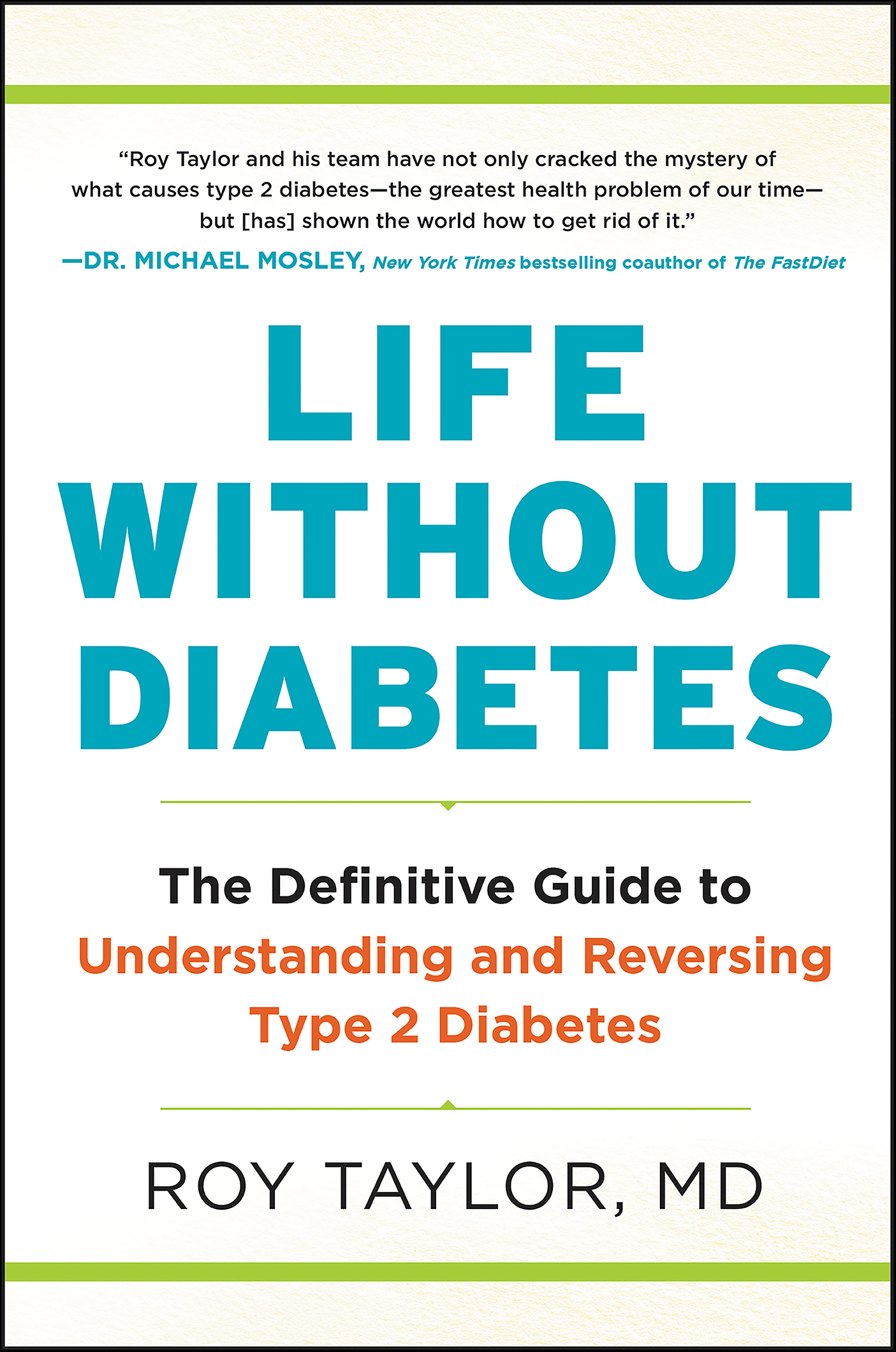 Life Without Diabetes The Definitive Guide to Understanding and Reversing Type 2 Diabetes cover image cdn