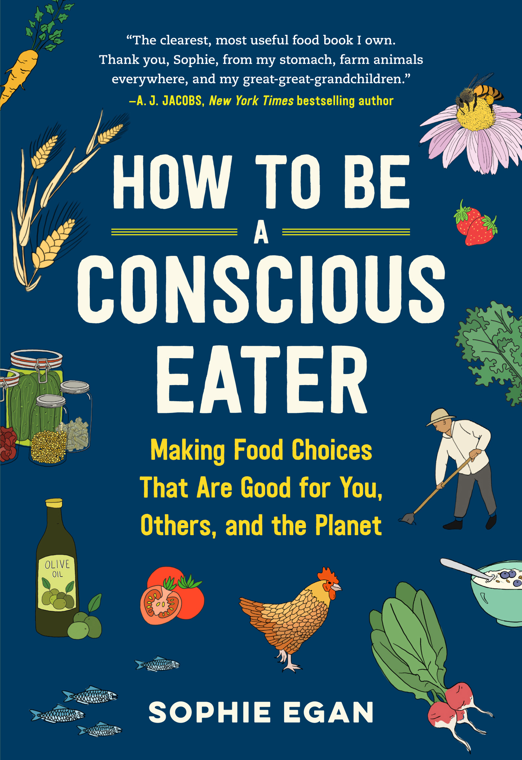 How to Be a Conscious Eater Making Food Choices That Are Good for You, Others, and the Planet cover image cdn
