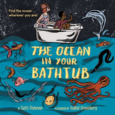 The ocean in your bathtub cover image