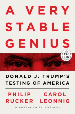 A very stable genius Donald J. Trump's testing of America  cover image cdn