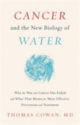 Cancer and the new biology of water  cover image cdn