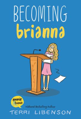 Emmie & friends. Becoming Brianna  cover image cdn