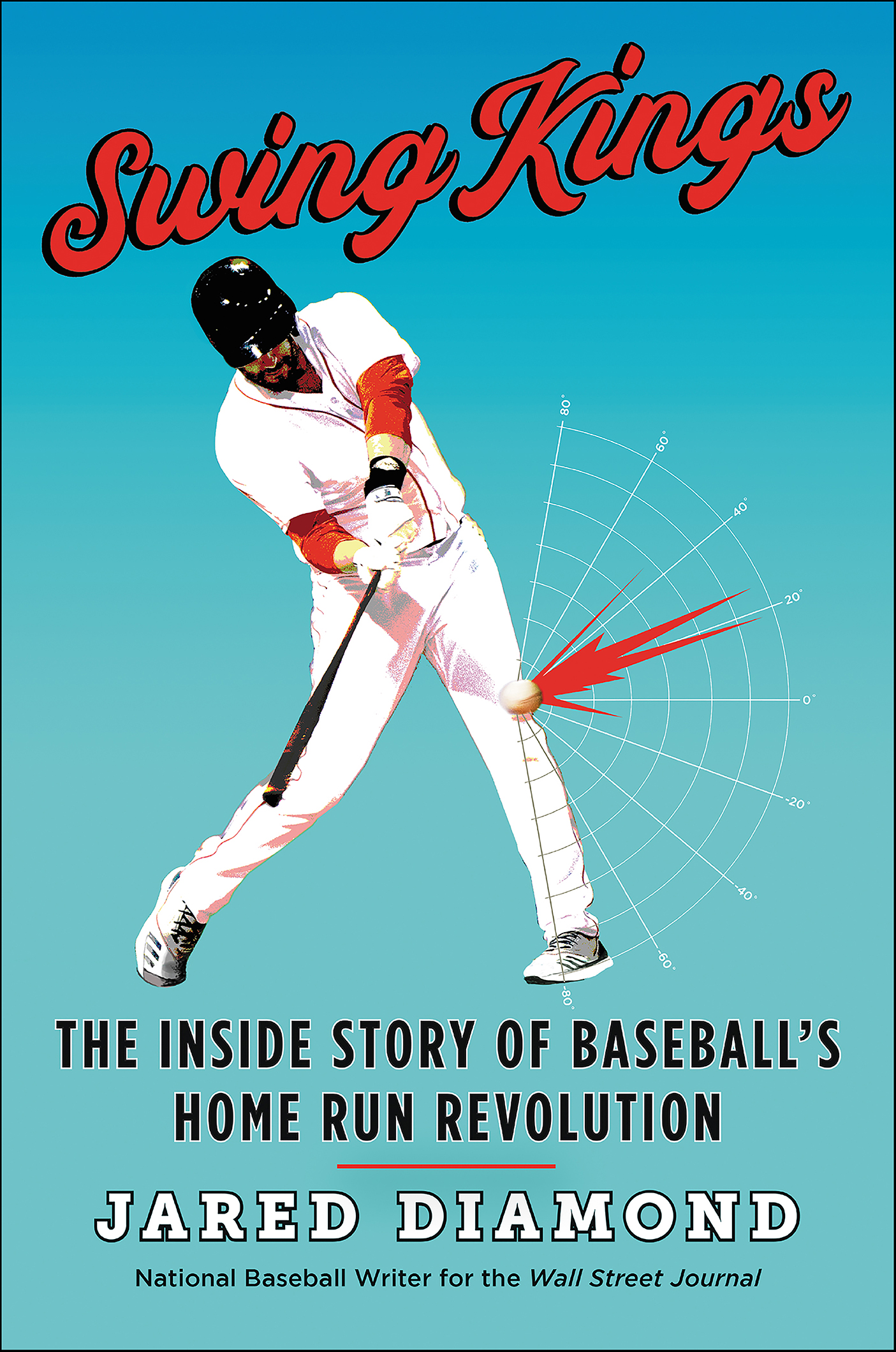 Swing Kings The Inside Story of Baseball's Home Run Revolution cover image cdn