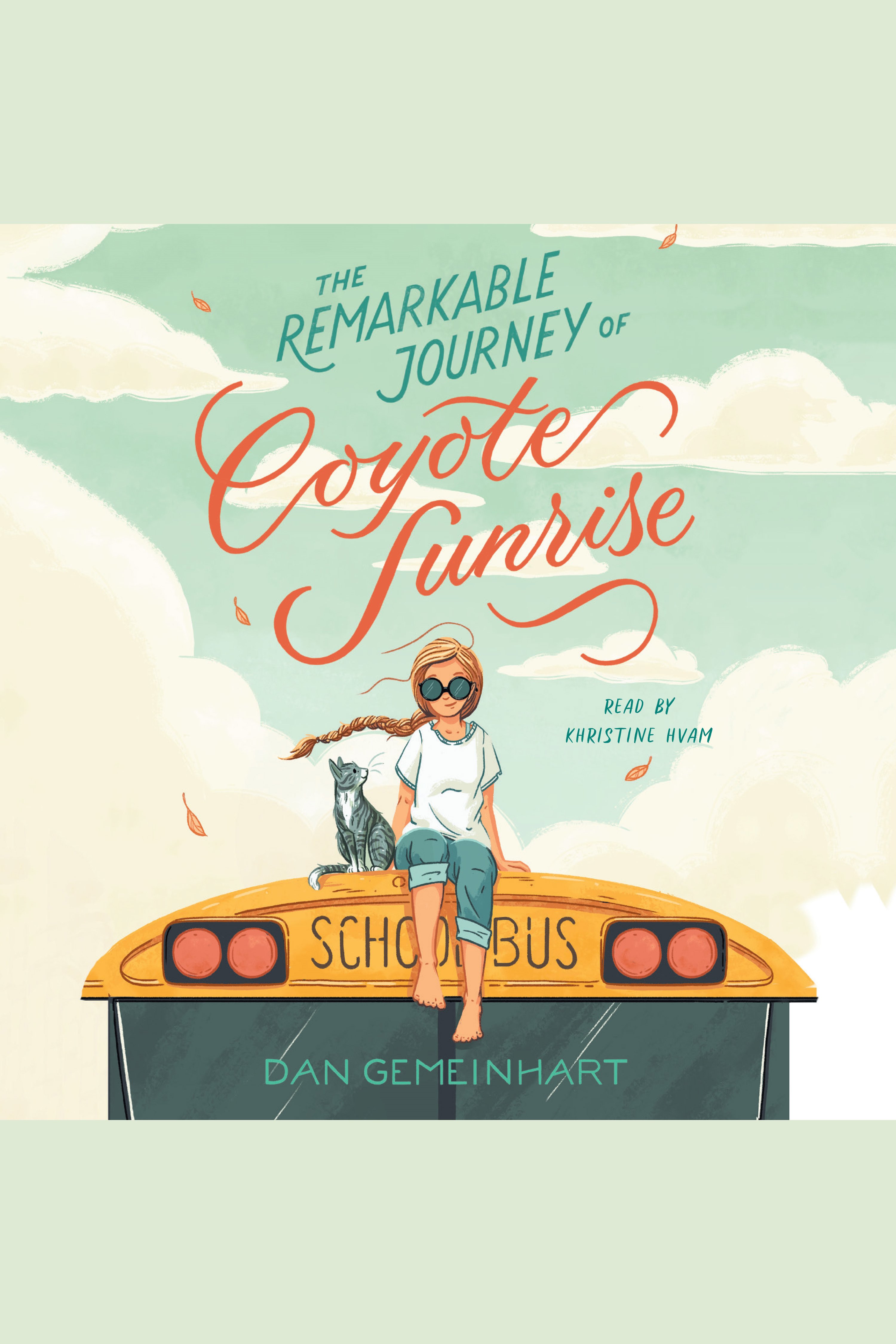 The Remarkable Journey of Coyote Sunrise cover image cdn