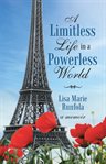 A limitless life in a powerless world cover image cdn