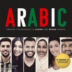 Arabic : proven techniques to learn and speak Arabic cover image cdn