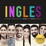 Ingles. Proven Techniques to Learn and Speak Ingles cover image cdn