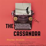 The cassandra. A Novel cover image cdn