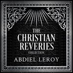 The christian reveries collection. Tales of Divine Awakening cover image cdn