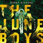 The June boys : a novel cover image cdn