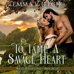 To tame a savage heart cover image cdn