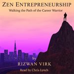 Zen entrepreneurship. Walking the Path of the Career Warrior cover image cdn