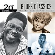 20th century masters: the millennium collection: the best of blues classics cover image cdn
