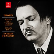 Chopin: piano sonatas nos 2 "funeral march" & 3 cover image cdn