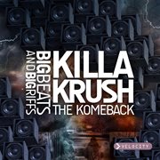 Killa krush - the komeback big beats & big riffs cover image cdn