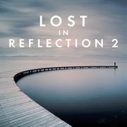 Lost in reflection 2 cover image cdn