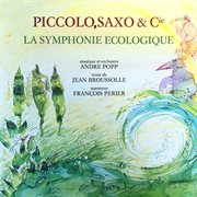 Piccolo, saxo & cie - la symphonie écologique cover image cdn