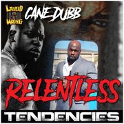 Relentless tendencies cover image cdn