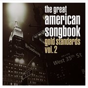 The great american songbook: gold standards, vol. 2 cover image cdn