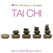 The wellness' sounds: music for mind, body & spirit – tai chi cover image cdn