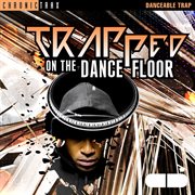 Trapped on the dance floor cover image cdn