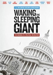 Waking the sleeping giant: the making of a political revolution cover image cdn