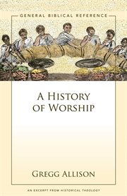 A history of worship. A Zondervan Digital Short cover image cdn