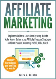 Affiliate marketing. Beginners Guide to Learn Step-by-Step How to Make Money Online using Affiliate Program Strategies an cover image cdn