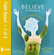 Believe storybook, vol. 1. Think, Act, Be Like Jesus cover image cdn