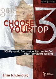 Choose your top 3. 500 Dynamic Discussion Starters to Get Your Teenagers Talking cover image cdn