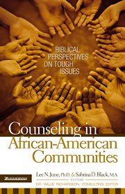 Counseling in African-American communities : biblical perspectives on tough issues cover image cdn